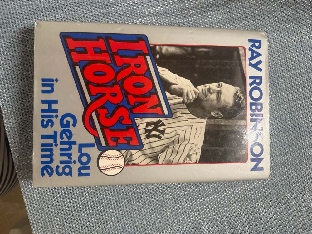 Iron Horse: Lou Gehrig in His Time by Ray Robinson (Hardcover Biography)